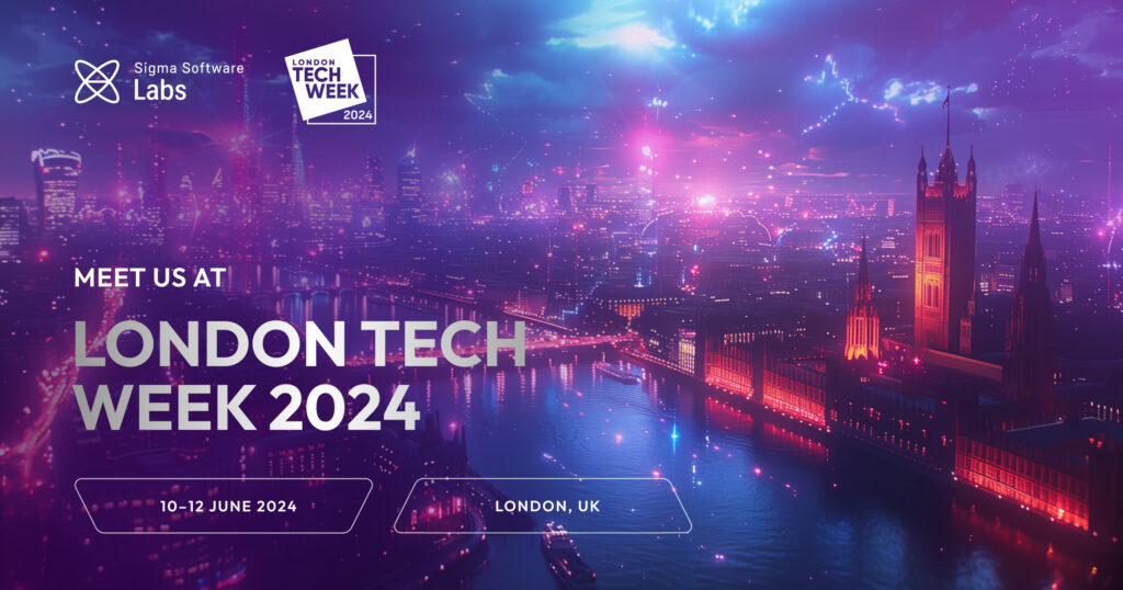 Sigma Software Labs to visit London Tech Week 2024